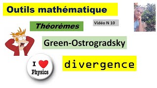 Théorème de GrennOstrogradsky  rappels math vidéo No 10 [upl. by Eirised]