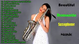 The Very Best Of Beautiful Romantic Saxophone Love Songs  Best Saxophone instrumental love songs [upl. by Thane824]