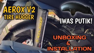 AEROX V2 TIRE HUGGER  UNBOXING  INSTALLATION [upl. by Elagiba]