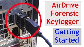 AirDrive Forensic Keylogger Getting Started [upl. by Tammany265]