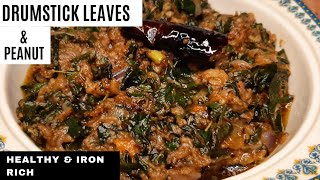 DRUMSTICK LEAVES RECIPE  Drumstick Leaves And Peanut Recipe  ನುಗ್ಗೆ ಸೊಪ್ಪಿನ ಪಲ್ಯ  Moringa Leaves [upl. by Anilem]