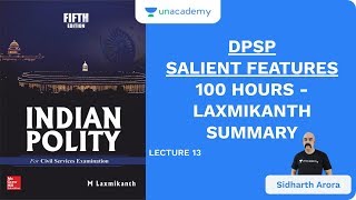 L13 DPSP Salient Features  100 Hours  Laxmikanth Summary  UPSC CSEIAS  Sidharth Arora [upl. by Nisbet]