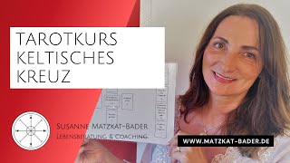 Tarotkarten legen lernen Keltisches Kreuz  Eine ZukunftsEntwicklung mit den Karten voraussagen [upl. by Yren]