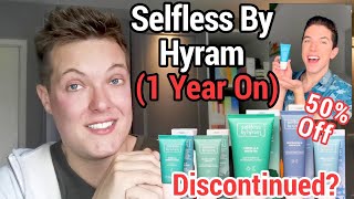 SELFLESS BY HYRAM  Discontinued Addressing Rumours and Reviewing 1 Year On [upl. by Ordway527]