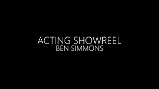 Ben Simmons  Acting Showreel 2024 [upl. by Lipski]