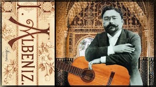 Best of Isaac Albéniz  Classical Guitar Compilation [upl. by Nycila]