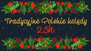 Tradycyjne polskie kolędy  25 godziny kolęd [upl. by Baum538]