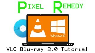 How to get VLC 30 to play Blurays on windows 10 [upl. by Nyleve]