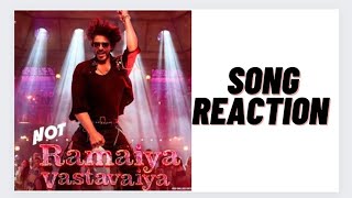 Not Ramaiya Vastavaiya Song Reaction [upl. by Peony]