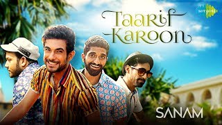 Taarif Karoon Kya Uski  Recreated  तारीफ़ करूँ क्या उसकी  SANAM [upl. by Thistle319]