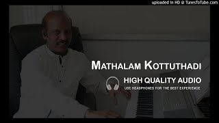 Mathalam Kottuthadi Mansu High Quality Audio Song  Soundaryan [upl. by Adrahc]