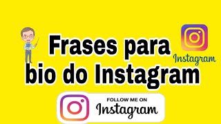 Melhores Frases para bio do Instagram [upl. by Stanford]