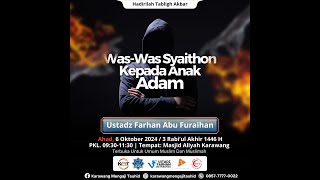 Waswas Syaithan Kepada Anak Adam  Ustadz Farhan Abu Furaihan [upl. by Boys245]