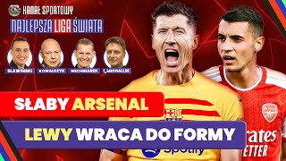 LEWANDOWSKI WRACA DO FORMY NAPOLI  BARCELONA 11 SŁABY ARSENAL PRZEGRAŁ Z PORTO [upl. by Nythsa]