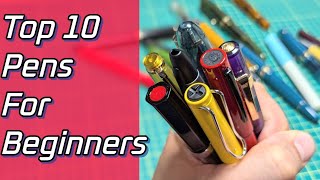 TOP 10 Best Beginner Fountain Pens On A BUDGET  All Under 35 [upl. by Neelrahs484]