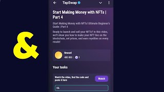 Start Making Money with NFTs  Part 4  Tapswap Code [upl. by Rotkiv]