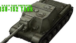 ISU152 Tank Destroyer  Worlds of Tanks Blitz [upl. by Gherlein66]