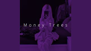 Money Trees TikTok Remix [upl. by Ragan]