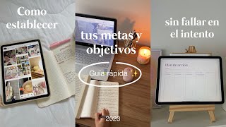 Guía como establecer metas y objetivos para este 2023 y no fallar en el proceso 📔✨🤍 [upl. by Navek]