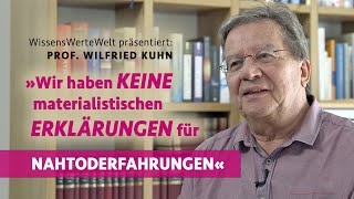 „Wir haben keine materialistische Erklärung für Nahtoderfahrungen“  Wilfried Kuhn im Gespräch [upl. by Akemeuwkuhc]