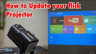 How To Update Or Upgrade Flick Mini Projector For Netflix Fixing [upl. by Egerton]