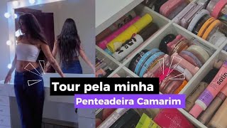 TOUR PELA MINHA PENTEADEIRA CAMARIM 💕 montagem valor mostrei tudo [upl. by Ambrosia439]