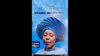 LES DERNIÈRES HOMMAGES EN MÉMOIRE DE MAMAN ADOLPHINE NSIMBA [upl. by Edahs]