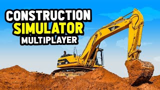 Building a CONSTRUCTION COMPANY in Construction Simulator Multiplayer [upl. by Chrissa935]