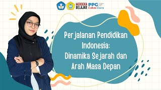 FILOSOSFI PENDIDIKAN INDONESIA  T14 DEMONSTRASI KONTEKSTUAL PERJALANAN PENDIDIKAN INDONESIA [upl. by Minta]