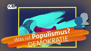 Was ist Populismus  einfach erklärt  alpha Lernen erklärt Demokratie RESPEKT [upl. by Corabel35]