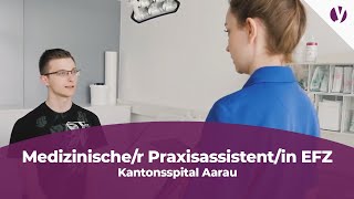 Lehre als Medizinischer Praxisassistentin MPA EFZ beim Kantonsspital Aarau [upl. by Erasaec]