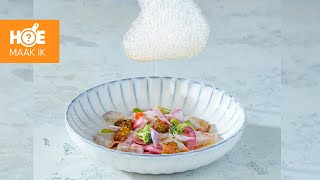 Ceviche van dorade met eetbare wolk  Hoe Maak Ik [upl. by Enialahs]