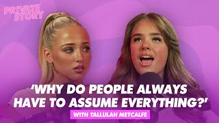 Tallulah SHARES her social media struggles girl squad drama and new relationship 👀 Private Story [upl. by Sancha]