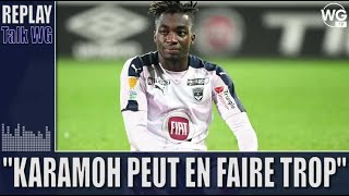 Yann Karamoh entre talent et inconstance I Girondins [upl. by Eirena]