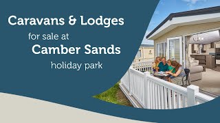 Caravans amp Lodges For Sale at Camber Sands Holiday Park  Camber East Sussex [upl. by Trahurn393]