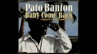 Pato Banton  Baby Come Back [upl. by Ricardo80]