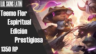 Teemo Flor Espiritual Edición Prestigiosa [upl. by Enelyad]