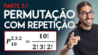 Permutação com Repetição Parte 3  Análise Combinatória 07  Professor Rafa Jesus [upl. by Clapp265]