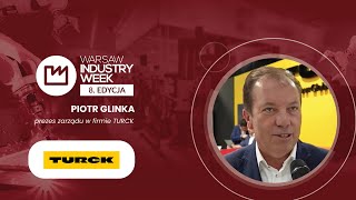 WYWIAD PIOTR GLINKA TURCK TARGI WARSAW INDUSTRY WEEK 2024 Ptak Warsaw Expo [upl. by Henricks]