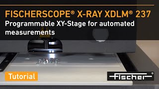 Programmable MotorDriven XYStage for Automated Measurements  XRAY XDLM 237  Fischer [upl. by Faro]