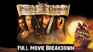 Pirates of the Caribbean The Curse of the Black Pearl  Full Movie Breakdown [upl. by Della]