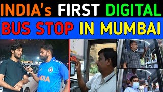 INDIAS FIRST DIGITAL BUS STOP IN MUMBAI I PAKISTANI PUBLIC REACTION I ADISWAG [upl. by Meagan]