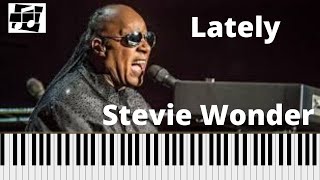 Lately  Stevie Wonder  Piano CoverTutorial Chord Chart [upl. by Santos]