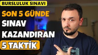 🔔BURSLULUK SINAVI  Son 5 Günde Kazandıran 5 TAKTİK❗️ [upl. by Tirrej]