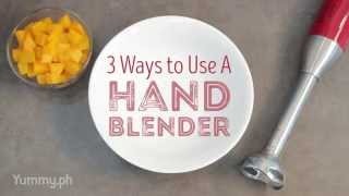 3 Ways to Use a Hand Blender  Yummy Ph [upl. by Omland941]