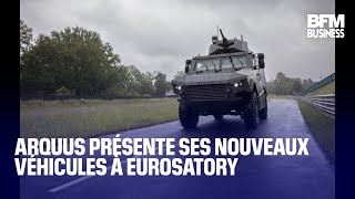 Arquus présente ses nouveaux véhicules à Eurosatory [upl. by Luane]