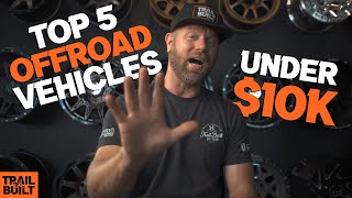 Top 5 Offroad Vehicles Under 10k [upl. by Hodges]