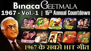 Binaca Geetmala 1967  Vol1  15th Annual Countdown  बिनाका गीतमाला 1967  kishorekahtahai [upl. by Botsford]