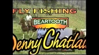 Fly Fishing the Beartooth Wilderness with Denny Chatlain [upl. by Yeliab467]