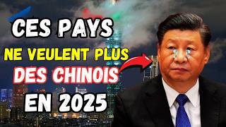 10 Pays où les Chinois ne sont pas les Bienvenus en 2025  Voici Pourquoi [upl. by Adnil986]